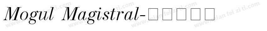 Mogul Magistral字体转换